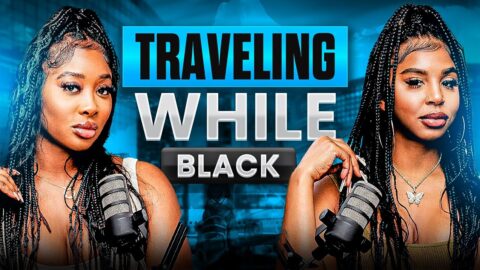 Traveling While Black: Real Experiences Abroad
