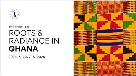 Roots & Radiance: Ghana Experience ✨ Cultural Journey & Information Session