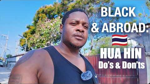 The TRUTH About Hua Hin Thailand: Traveling While Black (Honest Review)